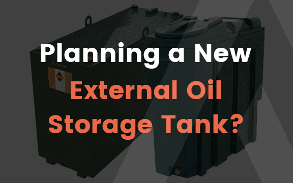 Read more about Planning a New External Oil Storage Tank? Read This!