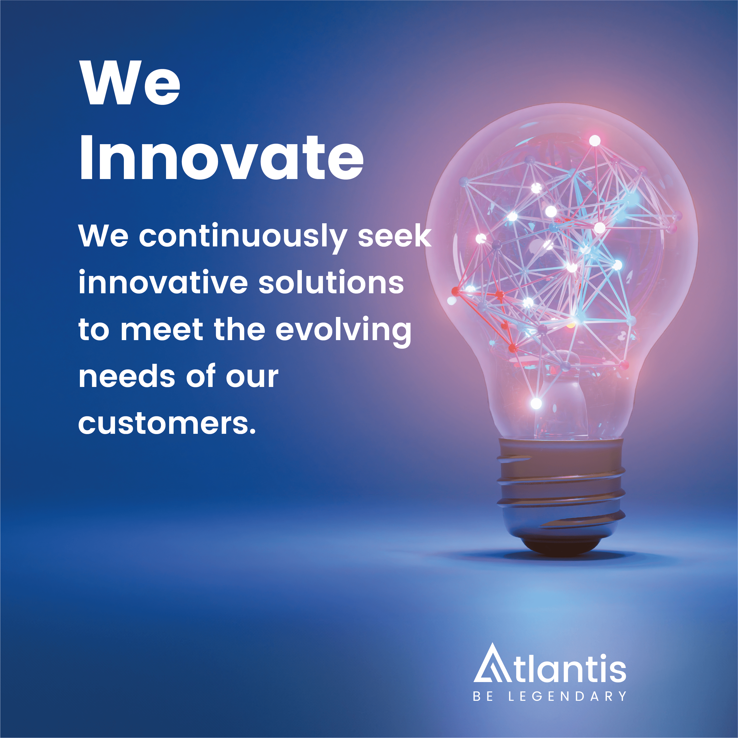 We innovate