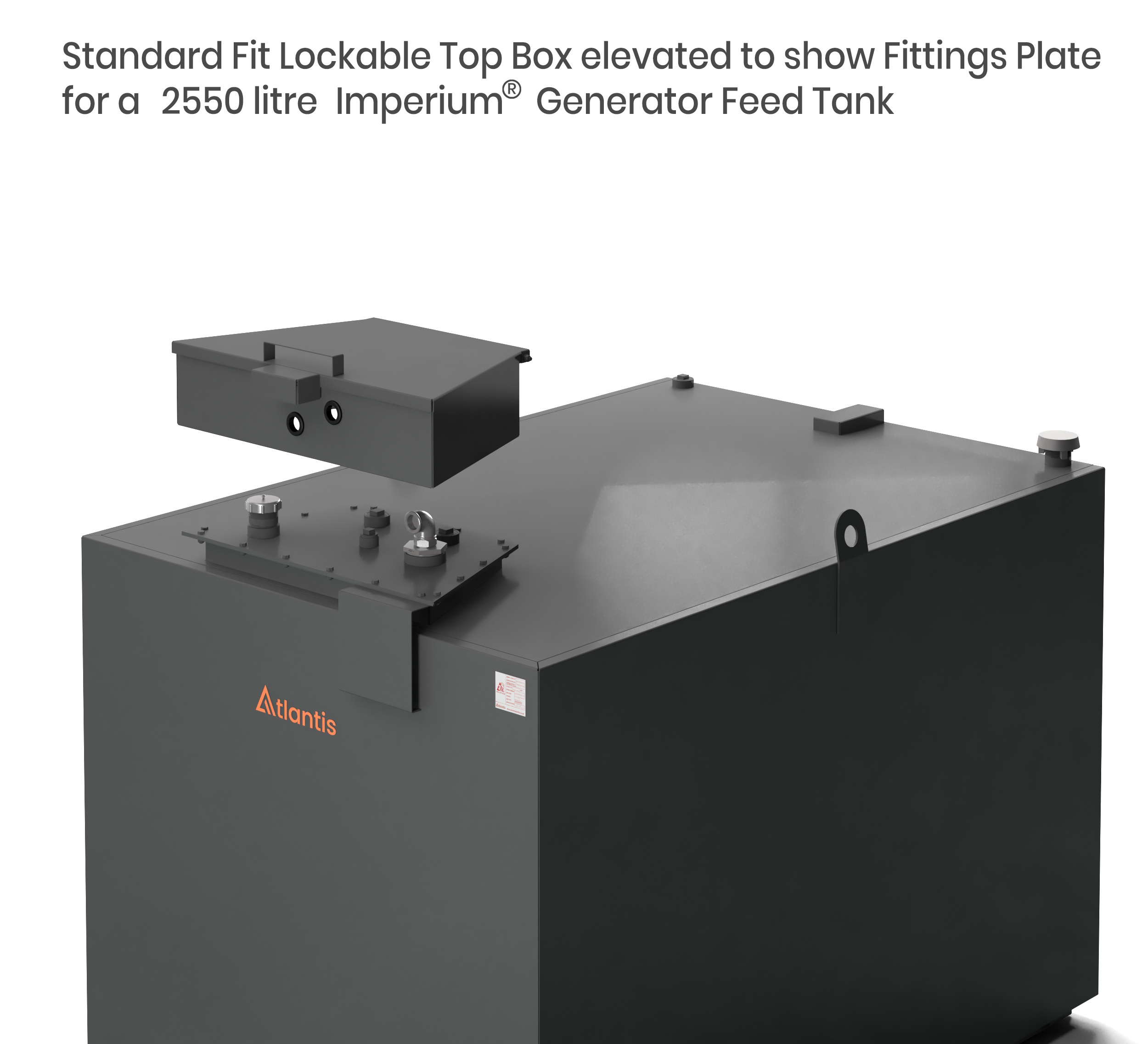 Standard Fit Lockable Top Box elevated to show Imperium® Fittings Plate for a 2550 litre Imperium® Generator Feed Tank